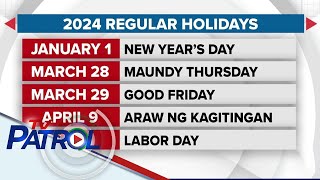 Listahan ng 2024 holidays inilabas ng Malacañang  TV Patrol [upl. by Arykahs757]