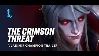 The Crimson Threat  Vladimir Champion Trailer  League of Legends Wild Rift [upl. by Ytak]