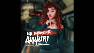 Anyuri  Mi Momento Audio Oficial [upl. by Nagek800]