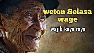 weton Selasa Wage wajib kaya raya [upl. by Lennod552]