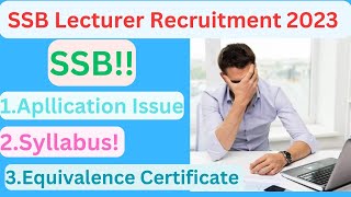 SSB Odisha Lecturer Recruitment I Application Form issue I Equivalence Certificate Issue II Syllabus [upl. by Enida]