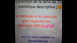 Corrigé de la série et de td 😍  révision générale part 3 la statistique descriptive [upl. by Aerdnaid]