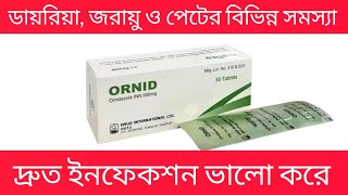 ornid tablet এর কাজ কি  ornid 500 mg bangla  ornid tablet full review [upl. by Ataeb592]