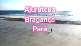 Ajuruteua Bragança  PA [upl. by Nonna]