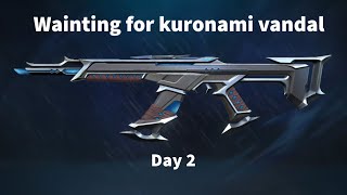 Recording a vid until i get KURONAMI VANDAL [upl. by Elliott355]