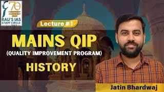 Mains QIP  Quality Improvement Program  History  Lecture 1  UPSC Mains 2024  Raus IAS [upl. by Brass29]