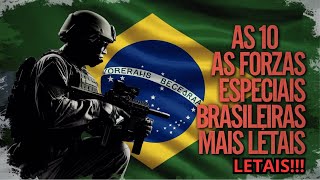 As 10 Forças Especiais BRASILEIRAS mais LETAIS [upl. by Tallie]