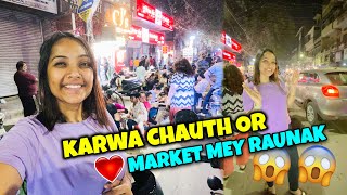 Karwa Chauth Se Pehle Market Mey Raunak 😍 [upl. by Melisse]