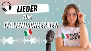 5 Italienische Hits um Italienisch zu lernen  Italienisch lernen mit Musik 🎵 [upl. by Monreal430]