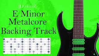 E Minor Melodic Metalcore Backing Track 152 Bpm [upl. by Nomla]