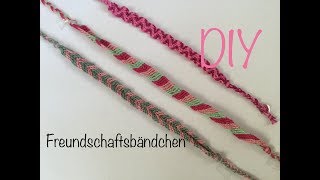 DIY Freundschaftsbändchen Knüpfen  Drei Einfache Knüpfmuster für Anfänger [upl. by Dinnie]