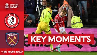 Bristol City v West Ham United  Key Moments  Third Round Replay  Emirates FA Cup 202324 [upl. by Eeral]