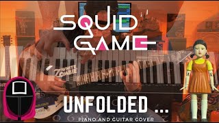 SQUID GAME  Unfolded  Guitar and Piano Cover [upl. by Desirea436]