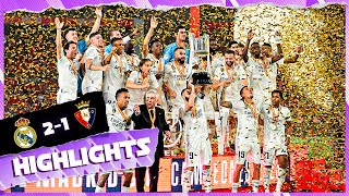 Real Madrid 21 Osasuna  HIGHLIGHTS  Copa del Rey final 2023 [upl. by Assyli]