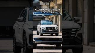 Tucson 2024 giá chỉ từ 769tr Chính thức cập bến tại Hyundai Đồng Tháp nuonghyundai tucsson2024 [upl. by Donadee]