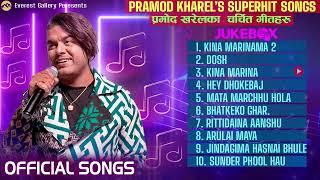 Pramod Kharel Supershit Songs Jukebox 2024 • Everest Gallery Jukebox 2080 • Non Stop Nepali Songs [upl. by Seabrook]