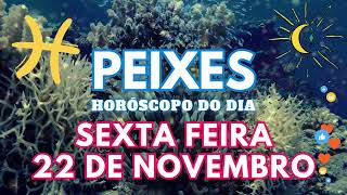 ♓ PEIXES CUIDADO 😱 VAI ACONTECER NESTA SEXTA FEIRA 22 DE NOVEMBRO DE 2024 [upl. by Issie]