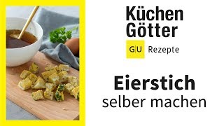 Eierstich selber machen ▸ Einfaches Rezept für Eierstich ▸ Howto ▸ Küchengötter [upl. by Nya191]