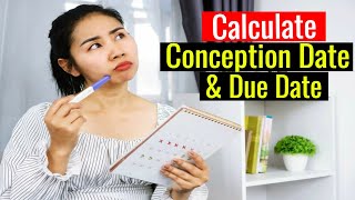 Calculate Conception Date amp Pregnancy Due Date  Easy Methods [upl. by Astrahan]