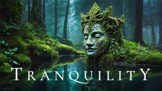 TRANQUILITY  Deep Ambient Relaxing Music  Ethereal Meditative Fantasy Soundscape for Relaxation [upl. by Gereron768]