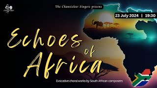 Chanticleer Singers  Echoes of Africa 20240723 Livestream [upl. by Minny439]