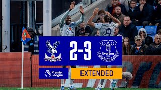 EXTENDED PREMIER LEAGUE HIGHLIGHTS CRYSTAL PALACE 23 EVERTON [upl. by Ak204]