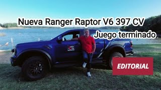 EDITORIAL NUEVA FORD RANGER RAPTOR V6 397 CV ÚNICA EN SU TIPO OPINIÓN DE EDUARDO SMOK 29123 [upl. by Pollie]