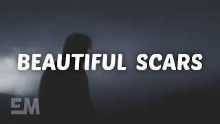 Maximillian  Beautiful Scars Lyrics [upl. by Benis]