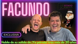 FACUNDO revela detalles de su SALIDA de ¡YA PÁRATE Irreverencias y anécdotas en la televisión [upl. by Aelak]