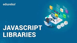 Top 10 JavaScript Libraries You Must Know in 2024  JavaScript Tutorial  Edureka [upl. by Crosley]