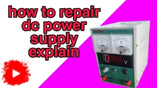 how to repair dc power supply at home [upl. by Sivia258]