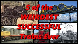 5 of the WEIRDEST SUCCESSFUL Trains Ever 🚂 History in the Dark 🚂 [upl. by Neruat]