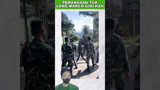 PEMANASAN TUK LONG MARCH GINI KAH tni polisi feed shorts [upl. by Amhsirak879]