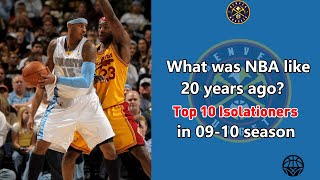 Carmelo or LeBron？who is the better scorer when they in 2010s？Top 10 isolationers in 0910 season [upl. by Horn]