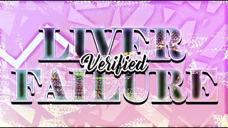 LIVER FAILURE update verification  Geometry Dash [upl. by Atilal]