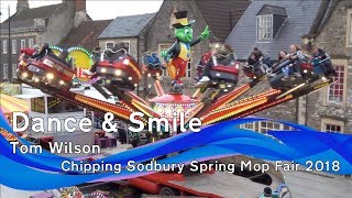 Dance amp Smile  Tom Wilson  Chipping Sodbury Spring Mop Fair 2018 [upl. by Tica]