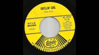 Hylo Brown  Outlaw Girl [upl. by Ximena]