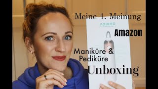 UNBOXING ManikürePediküre Set elektrisch amp kabellos I POLAMD I Amazon I 1Meinung [upl. by Yarg807]