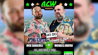 ACW All About the Green  Michaels Amaydo vs Nick Sarachelli  No DQ ACW US Championship  acw [upl. by Froehlich]