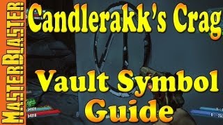 Candlerakks Crag Cult of the Vault Hidden Symbol Challenge Guide  Borderlands 2 [upl. by Nnalatsyrc129]