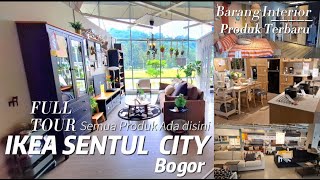 FULL TOUR IKEA SENTUL CITY BOGOR  SEMUA PRODUK ADA DISINI  Sentul City Bogor [upl. by Tigges288]