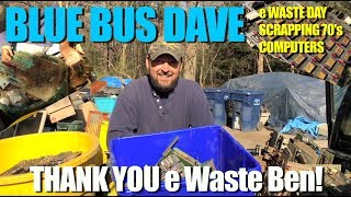 Blue Bus Dave Scrapping 1970s Computers THANK YOU quote Waste Benquot [upl. by Moises]