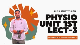 Paramedics diploma  semester 1st  physiology unit 1st last lecture [upl. by Atsirt]