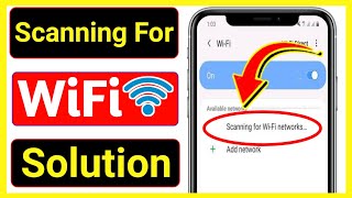 Scanning For WiFi Network Solution  Wifi Not Connecting Problem  wifi Searching Problem [upl. by Halueb454]