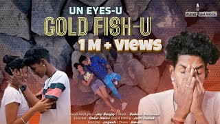 Un Eyesu Gold Fishu  FULL SONG  Madras Gana Music  Joy Sanjay  Itz Me Dollu Dollu [upl. by Yorgen]