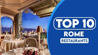 10 Best Restaurants In Rome  Best Places To Eat In Rome  2023 [upl. by Queen]