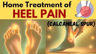 Heel Pain Treatment  Airi mai dard ka ilaj  pair ka dard  Foot Pain Due to Calcaneal Spur [upl. by Anailuy]