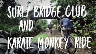 Surly Bridge Clubs with karate monkey ride on Green Corridor [upl. by Kir416]