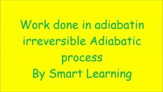 Work done in adiabatic irreversible process LN CLASS XI Chemical Thermodynamics CHEMISTRY [upl. by Martinson]