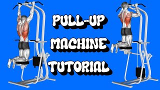 How to Use the Assisted Pullup Machine for Beginners in 1 minute [upl. by Engle760]